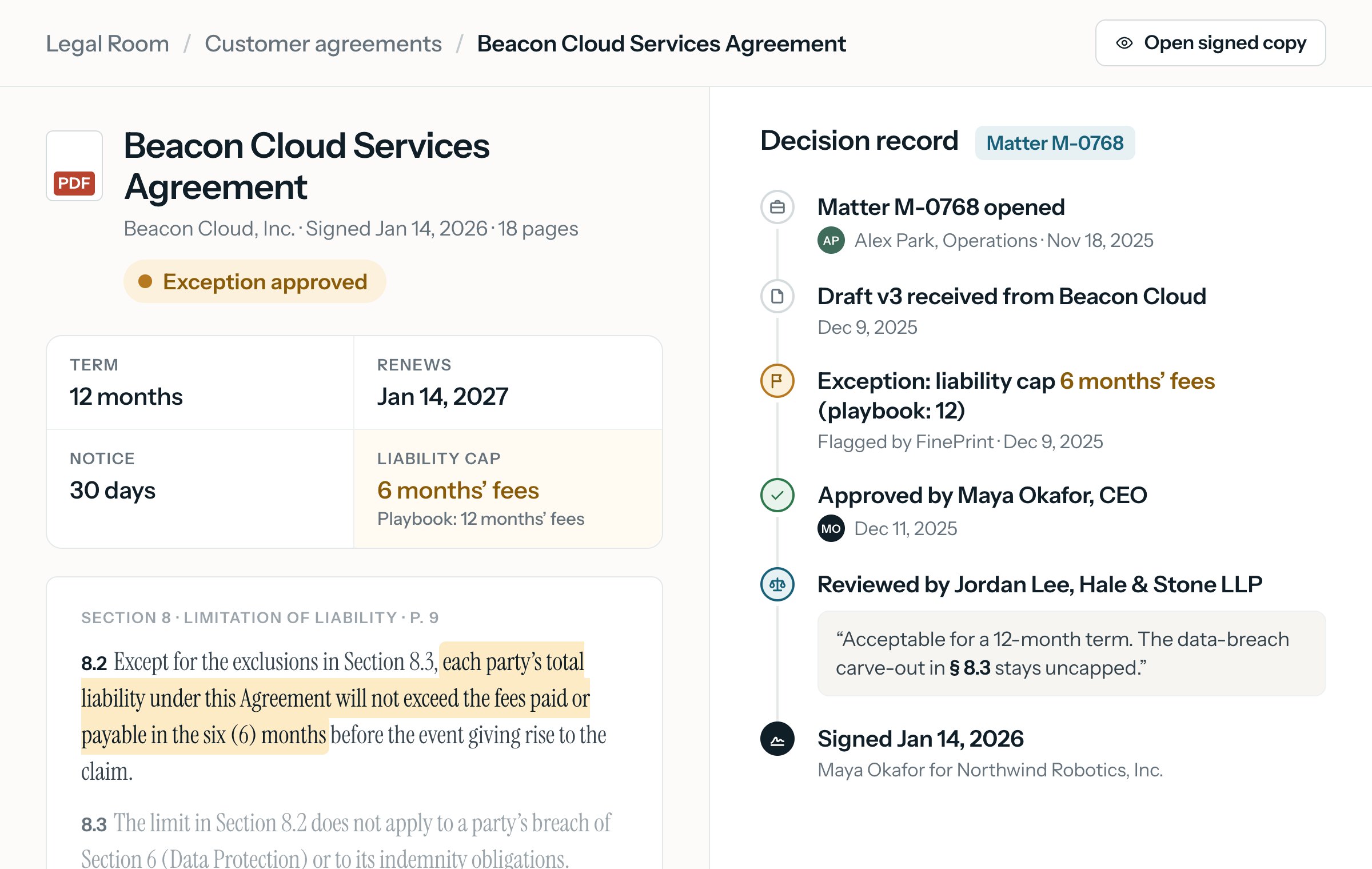 The Beacon Cloud Services Agreement, marked Exception approved, beside its decision history: the matter opened, draft version 3, a liability cap of six months' fees against a playbook position of twelve, approval by the CEO, the engaged attorney's review note, and the signing date.